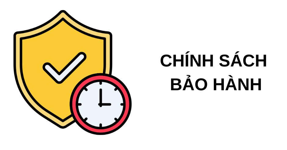 Thời gian bảo hành và các điều kiện cần biết